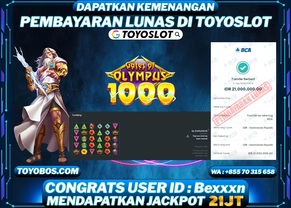 TOYOSLOT - BUKTI KEMENANGAN JACKPOT Gates of Olympus 1000 Rp21,000,000,- LUNAS